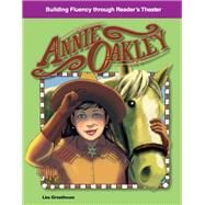 Annie Oakley: American Tall Tales and Legends by Greathouse, Lisa, 9781433392719