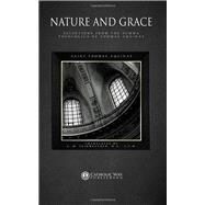 Nature and Grace: Selections from the Summa Theologica of Thomas Aquinas by Saint Thomas Aquinas, 9781783792719