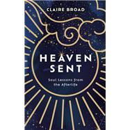 Heaven Sent by Claire Broad, 9781801292719