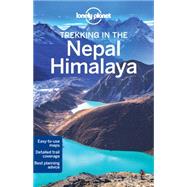 Lonely Planet Trekking in the Nepal Himalaya 10 by Mayhew, Bradley; Brown, Lindsay; Butler, Stuart, 9781741792720
