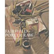 Fairfield Porter: Raw by Ottmann, Klaus, 9781904832720