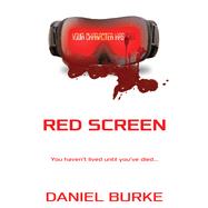 Red Screen by Burke, Daniel, 9781951122720