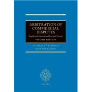 Arbitration of Commercial Disputes English and International Law and Practice by Tweeddale, Andrew; Ahmed, Masood, 9780192882721