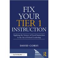Fix Your Tier 1 Instruction by David Corvi, 9781041202721