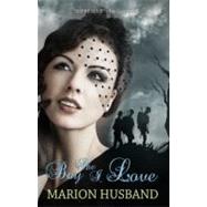The Boy I Love by Husband, Marion, 9781908262721