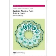 Protein-Nucleic Acid Interactions by Rice, Phoebe A.; Correll, Carl C., 9780854042722