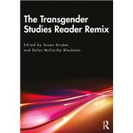 The Transgender Studies Reader Remix by Susan Stryker, 9781032072722