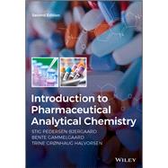 Introduction to Pharmaceutical Analytical Chemistry by Pedersen-Bjergaard, Stig; Gammelgaard, Bente; Halvorsen, Trine G., 9781119362722