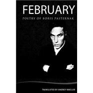 February by Kneller, Andrey; Pasternak, Boris Leonidovich, 9781438212722