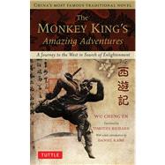 The Monkey King's Amazing Adventures by Wu, Cheng'en; Richard, Timothy (RTL); Kane, Daniel, 9780804842723
