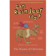 Can Reindeer Fly? by Roger Highfield, 9781474602723