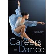 Careers in Dance by Duffy, Ali, 9781492592723