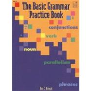 The Basic Grammar Practice Book by Konrad, Dee C., 9781596472723