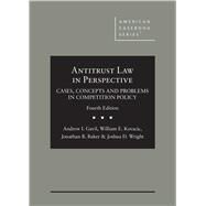 Antitrust Law in Perspective(American Casebook Series) by Gavil, Andrew I.; Kovacic, William E.; Baker, Jonathan B.; Wright, Joshua D., 9781683282723