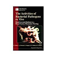 The Activities of Bacterial Pathogens in Vivo by Smith, Harry; Dorman, Charles J.; Dougan, G.; Holden, D. W.; Williams, P., 9781860942723