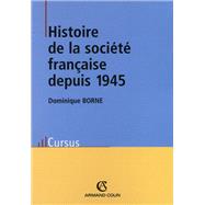 Histoire de la socit franaise depuis 1945 by Dominique Borne, 9782200262723