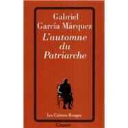 L'automne du patriarche by Gabriel Garcia Mrquez, 9782246042723