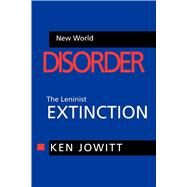 New World Disorder by Jowitt, Ken, 9780520082724