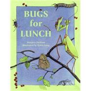 Bugs for Lunch by Facklam, Margery; Long, Sylvia, 9780881062724