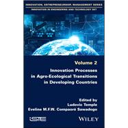 Innovation Processes in Agro-ecological Transitions in Developing Countries by Temple, Ludovic; Compaore Sawadogo, Eveline M. F. W., 9781786302724