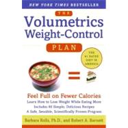 The Volumetrics Weight-Control Plan by Rolls, Barbara J.; Barnett, Robert A., 9780060932725