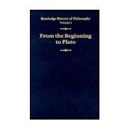 Routledge History of Philosophy Volume I: From the Beginning to Plato by Taylor,C. C. W., 9780415062725