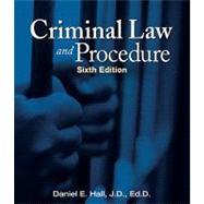 Criminal Law and Procedure by Hall, Daniel E., 9781111312725