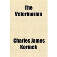 The Veterinarian by Korinek, Charles James, 9781153752725
