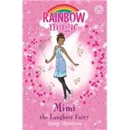 Rainbow Magic: Mimi the Laughter Fairy The Friendship Fairies Book 3 by Meadows, Daisy; Ripper, Georgie, 9781408342725