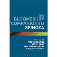 The Bloomsbury Companion to Spinoza by van Bunge, Wiep; Krop, Henri; Steenbakkers, Piet; van de Ven, Jeroen M.M., 9781472532725