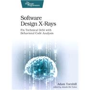 Software Design X-rays by Tornhill, Adam, 9781680502725