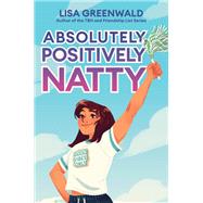 Absolutely, Positively Natty by Lisa Greenwald, 9780063062726