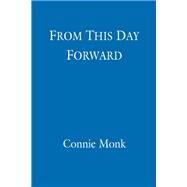 From This Day Forward by Connie Monk, 9780349412726