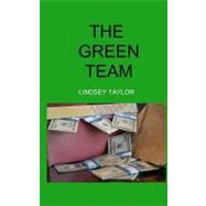 Green Team by Taylor, Lindsey, 9781477642726