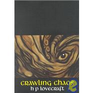 Crawling Chaos by Lovecraft, H. P., 9781871592726