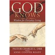 God Knows by Orr, Charles L.; Ready, Anne Cooper, 9781973632726