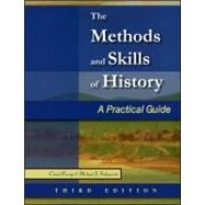 The Methods and Skills of History A Practical Guide by Furay, Conal; Salevouris, Michael J., 9780882952727