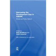 Narrowing the Development Gap in ASEAN: Drivers and Policy Options by McGillivray; Mark, 9781138672727