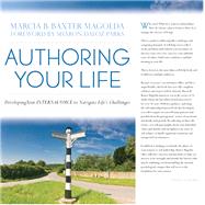 Authoring Your Life by Magolda, Marcia B. Baxter; Parks, Sharon Daloz, 9781579222727