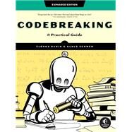 Codebreaking A Beginner's Guide to Cryptanalysis by Dunin, Elonka; Schmeh, Klaus, 9781718502727