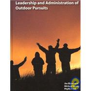 Leadership and Administration of Outdoor Pursuits by Blanchard, Jim; Strong, Michael; Ford, Phyllis M., 9781892132727
