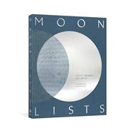 Moon Lists Questions and Rituals for Self-Reflection: A Guided Journal by Patterson, Leigh, 9781984822727