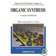 Organic Synthesis Concepts and Methods by Fuhrhop, Jürgen-Hinrich; Li, Guangtao; Corey, E. J., 9783527302727