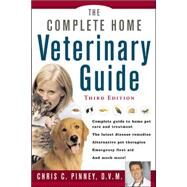 The Complete  Home Veterinary Guide by Pinney, Chris, 9780071412728