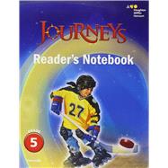 Journeys Reader's Notebook, Grade 5 by Houghton Mifflin Harcourt, 9780544592728