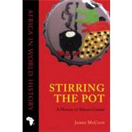 Stirring the Pot by McCann, James C., 9780896802728