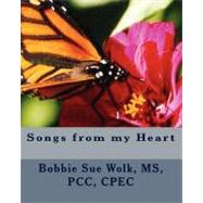 Songs from My Heart by Wolk, Bobbie Sue, 9781453862728