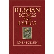 Russian Songs and Lyrics by Pollen, John, 9781502502728