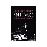 Los mejores cuentos policiales / The best detective stories by Felder, Luis H. Rodriguez, 9789507682728
