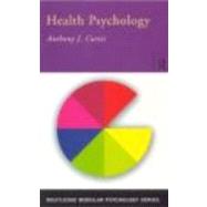 Health Psychology by Curtis; Anthony, 9780415192729